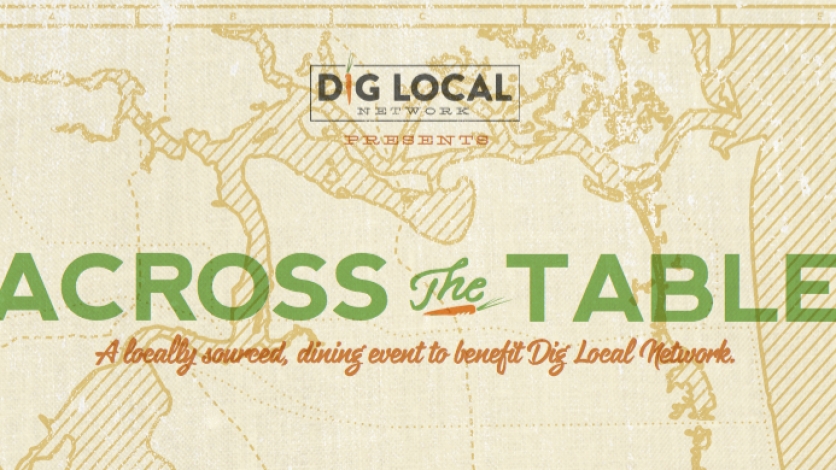 Dig Local Across the table event graphic
